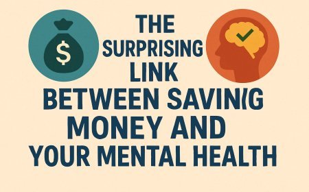 The Surprising Link Between Saving Money and Your Mental Health