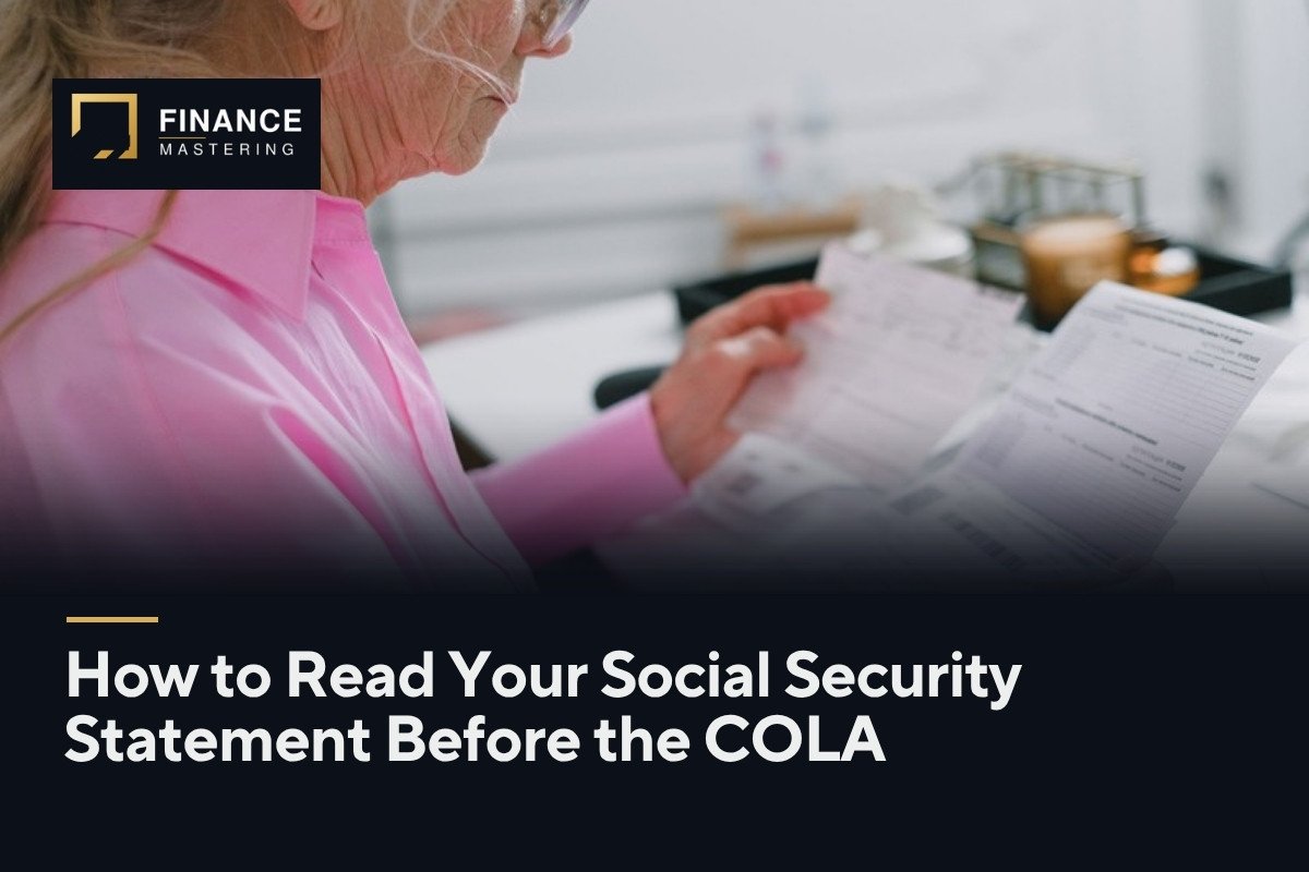 How to Read Your Social Security Statement Before the COLA