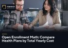 Open Enrollment Math: Compare Health Plans by Total Yearly Cost