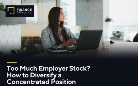 Too Much Employer Stock? How to Diversify a Concentrated Position