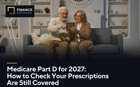 Medicare Part D for 2027: How to Check Your Prescriptions Are Still Covered
